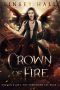 [The Forbidden Fae 01] • Linsey Hall - 01 Crown of Fire